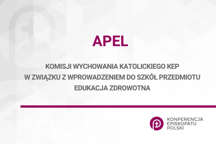 APEL KOMISJI WYCHOWANIA KATOLICKIEGO KEP